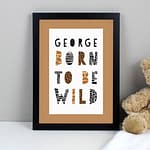Personalised Born To Be Wild A4 Framed Print - ItJustGotPersonal.co.uk