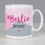Personalised #Bestie Mug - ItJustGotPersonal.co.uk