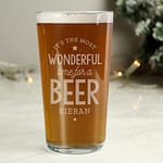 Personalised Wonderful Time For A Beer Pint Glass - ItJustGotPersonal.co.uk