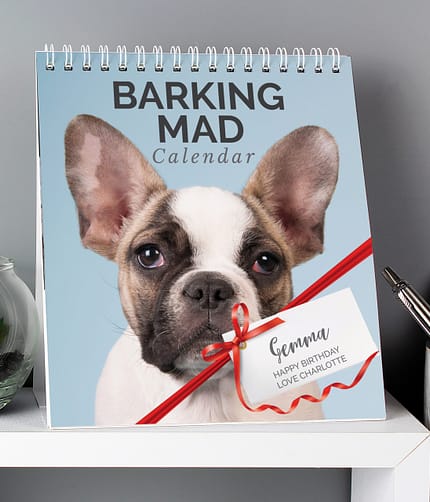 Personalised Barking Mad Dog Desk Calendar - ItJustGotPersonal.co.uk