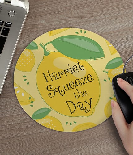 Personalised Squeeze the Day Mouse Mat - ItJustGotPersonal.co.uk
