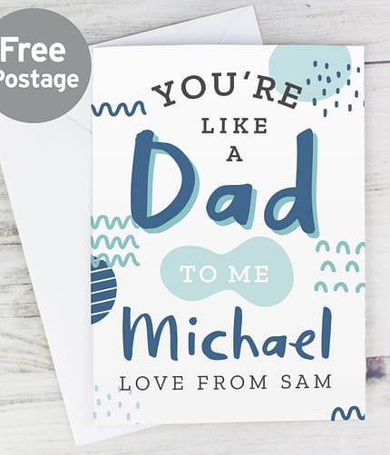 Personalised Like A Dad To Me Card - ItJustGotPersonal.co.uk