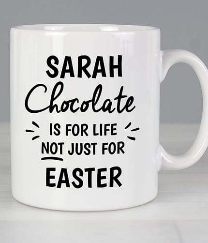 Personalised Chocolate Is For Life Mug - ItJustGotPersonal.co.uk