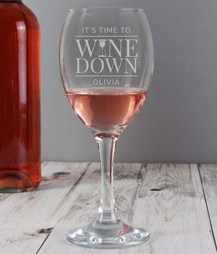 Personalised 'It's Time to Wine Down' Wine Glass - ItJustGotPersonal.co.uk