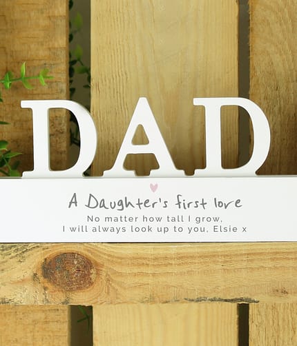 Personalised A Daughters First Love Wooden Dad Ornament - ItJustGotPersonal.co.uk