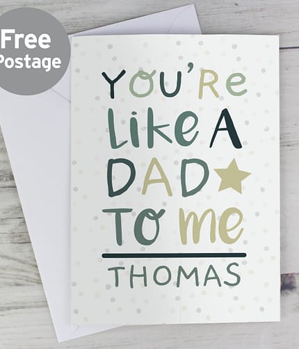 Personalised 'You're Like a Dad to Me' Card - ItJustGotPersonal.co.uk