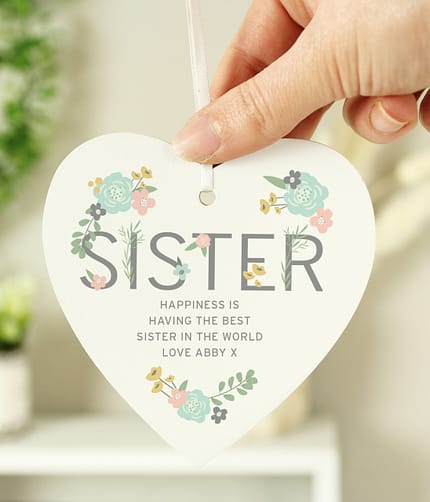 Personalised Sister Floral Wooden Heart Decoration - ItJustGotPersonal.co.uk
