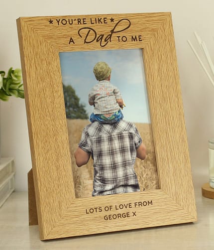 Personalised You're Like a Dad to Me 6x4 Oak Finish Photo Frame - ItJustGotPersonal.co.uk