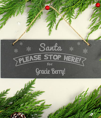 Personalised Santa Please Stop Here... Hanging Slate Plaque - ItJustGotPersonal.co.uk