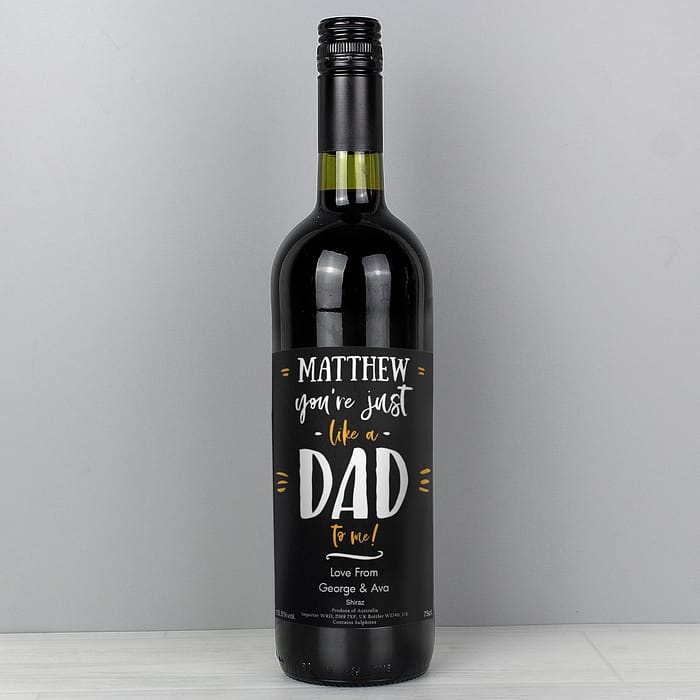 Personalised Like A Dad To Me Red Wine - ItJustGotPersonal.co.uk