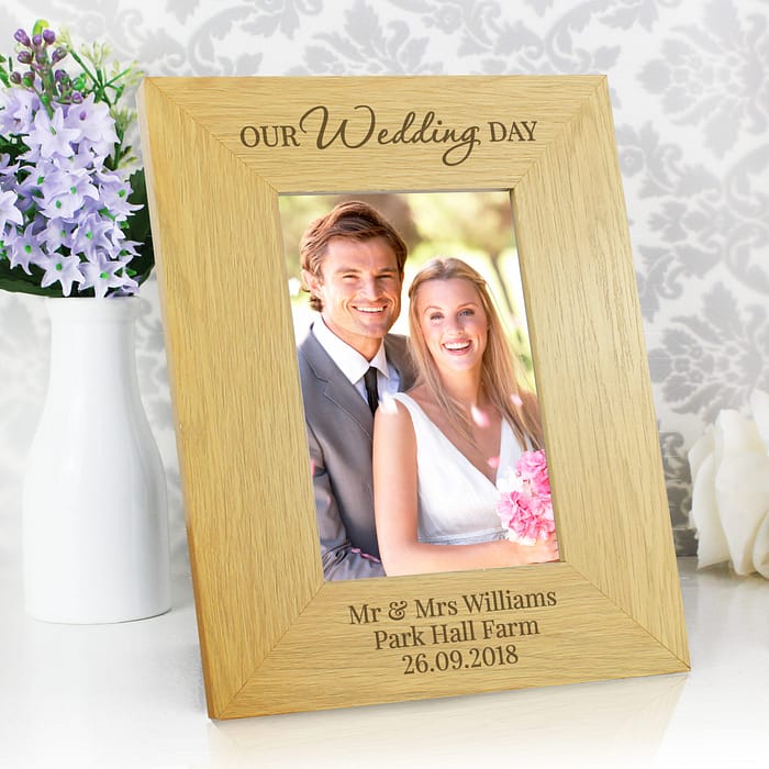 Personalised Our Wedding Day 6x4 Oak Finish Photo Frame - ItJustGotPersonal.co.uk