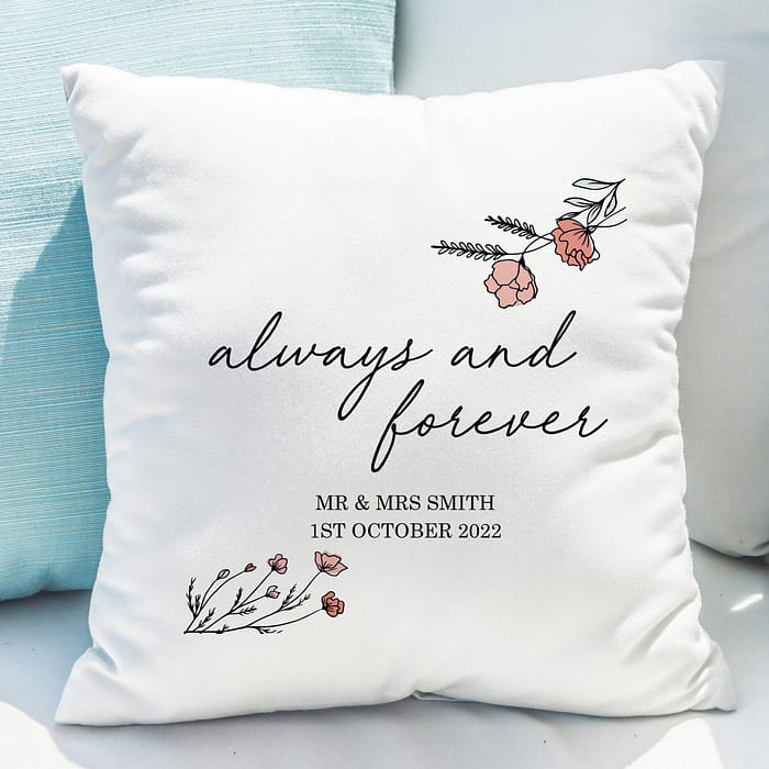 Personalised Always and Forever Cushion - ItJustGotPersonal.co.uk